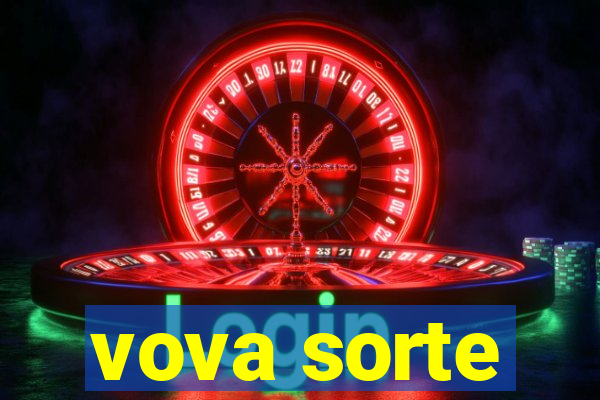 vova sorte